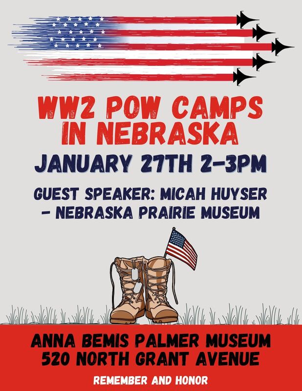 ​HISTORY OF WW2 POW CAMPS IN NEBRASKA PRESENTATION JANUARY 27TH 2-3PM